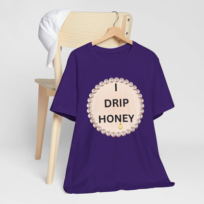 I Drip Honey Pearl-Framed Luxe Tee