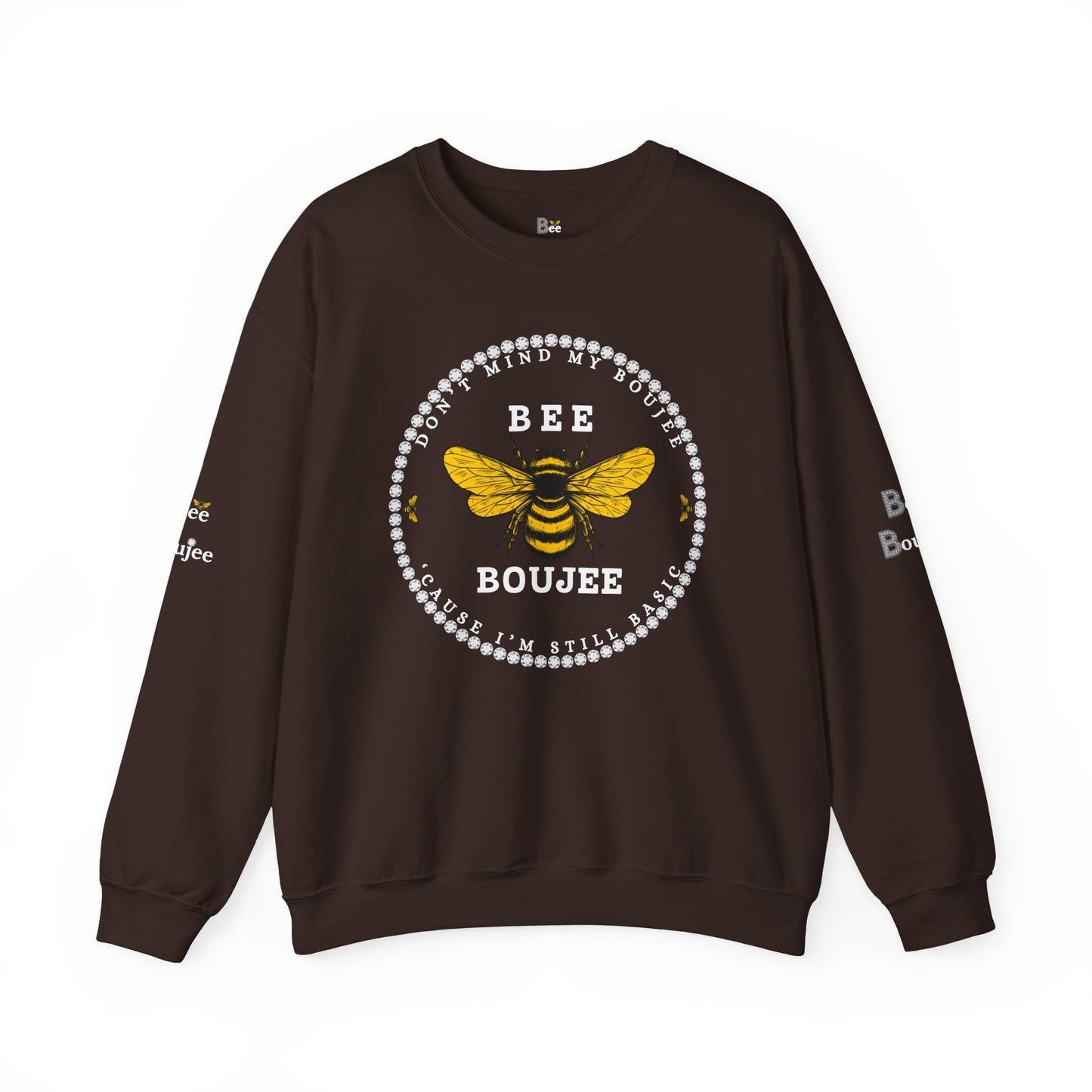 Don't Mind My Boujee 'Cause I'm Still Basic - Heavy Blend™ Dark Colors Crewneck Sweatshirt