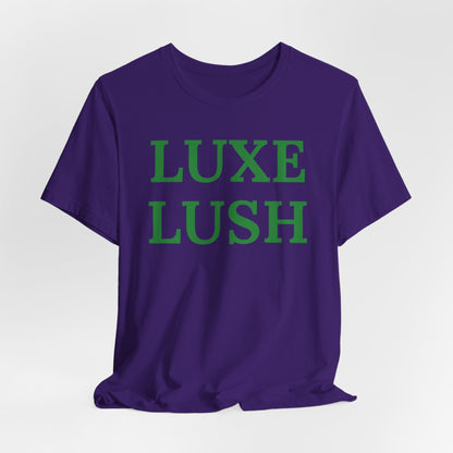 Luxe Lush Statement Tee
