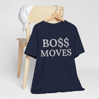 BO $$ Moves Tee — Make Power Plays Daily