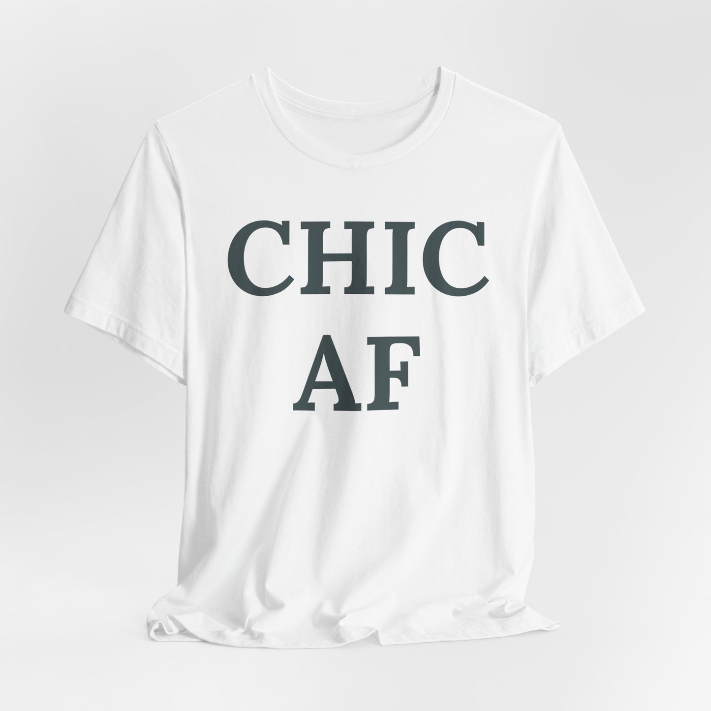 Chic AF Statement Tee