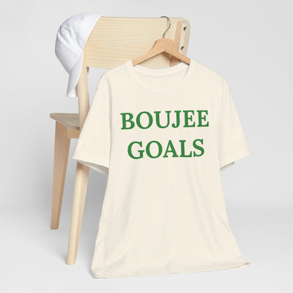Boujee Goals - Statement Tee