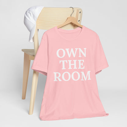 Own The Room — Power Play Tee