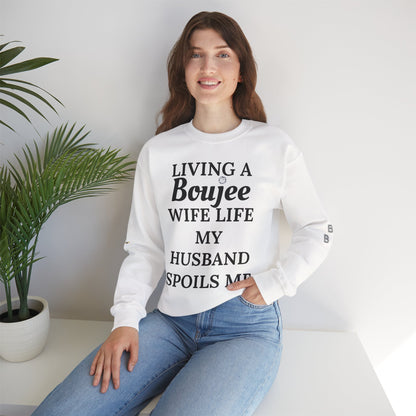 Living a Boujee Wife Life My Husband Spoils Me - Heavy Blend™ Light Colors Crewneck Sweatshirt