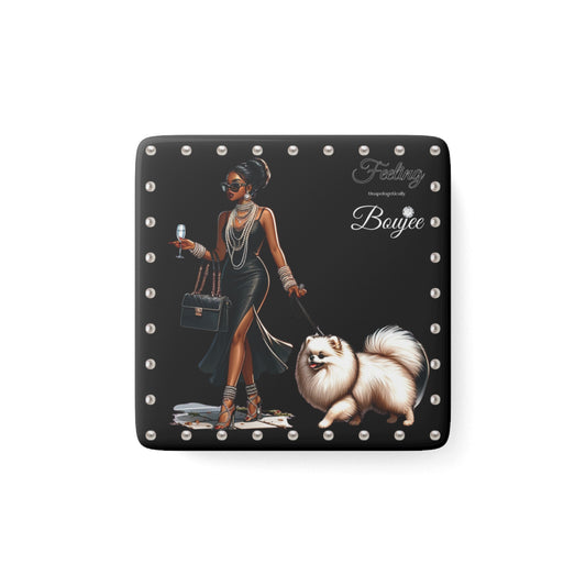 Feeling Boujee in PEARLS - Porcelain Magnet 02, Square BLACK