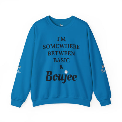 I'm Somewhere Between Basic & Boujee - Heavy Blend™ Light Colors Crewneck Sweatshirt