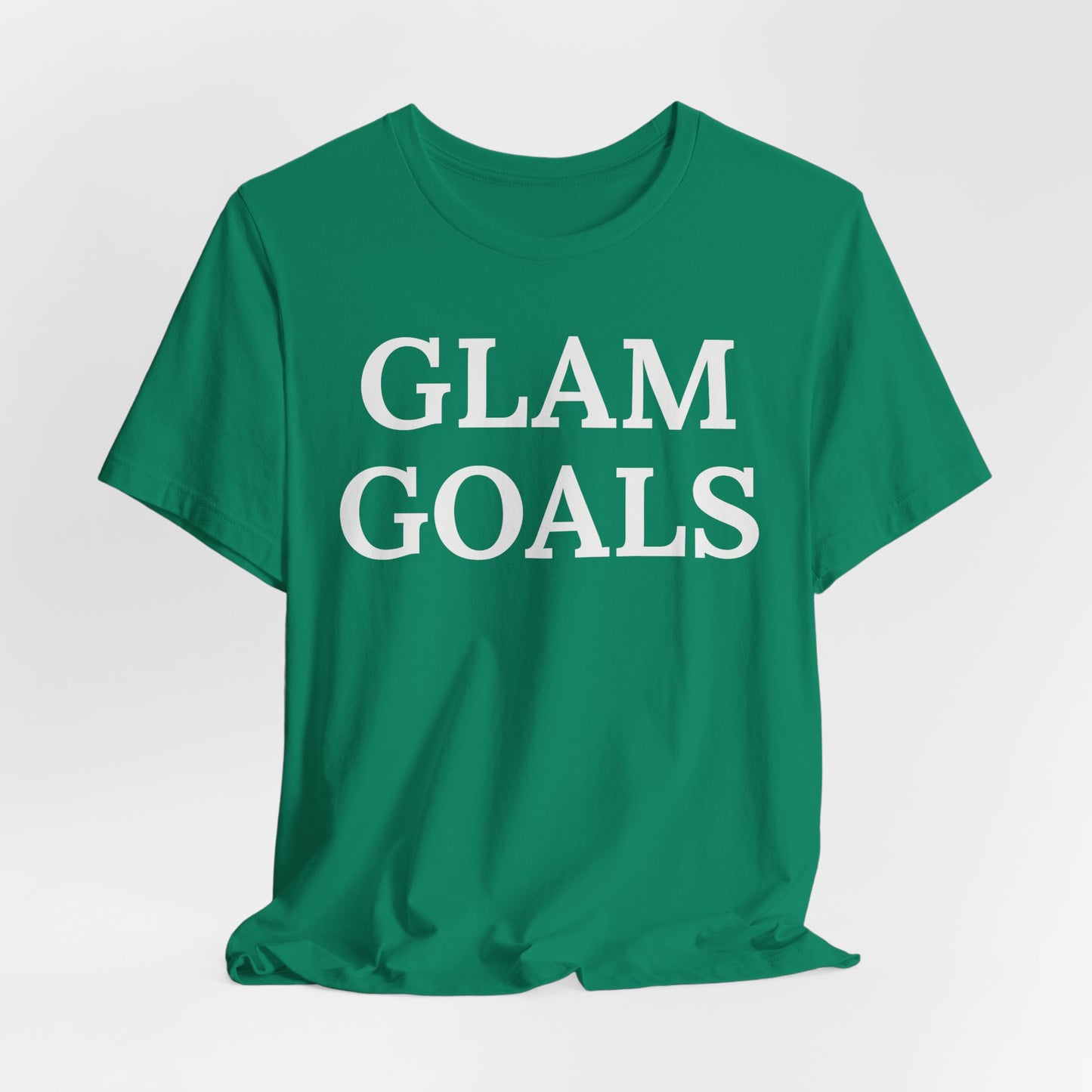 Glam Goals - Statement Tee
