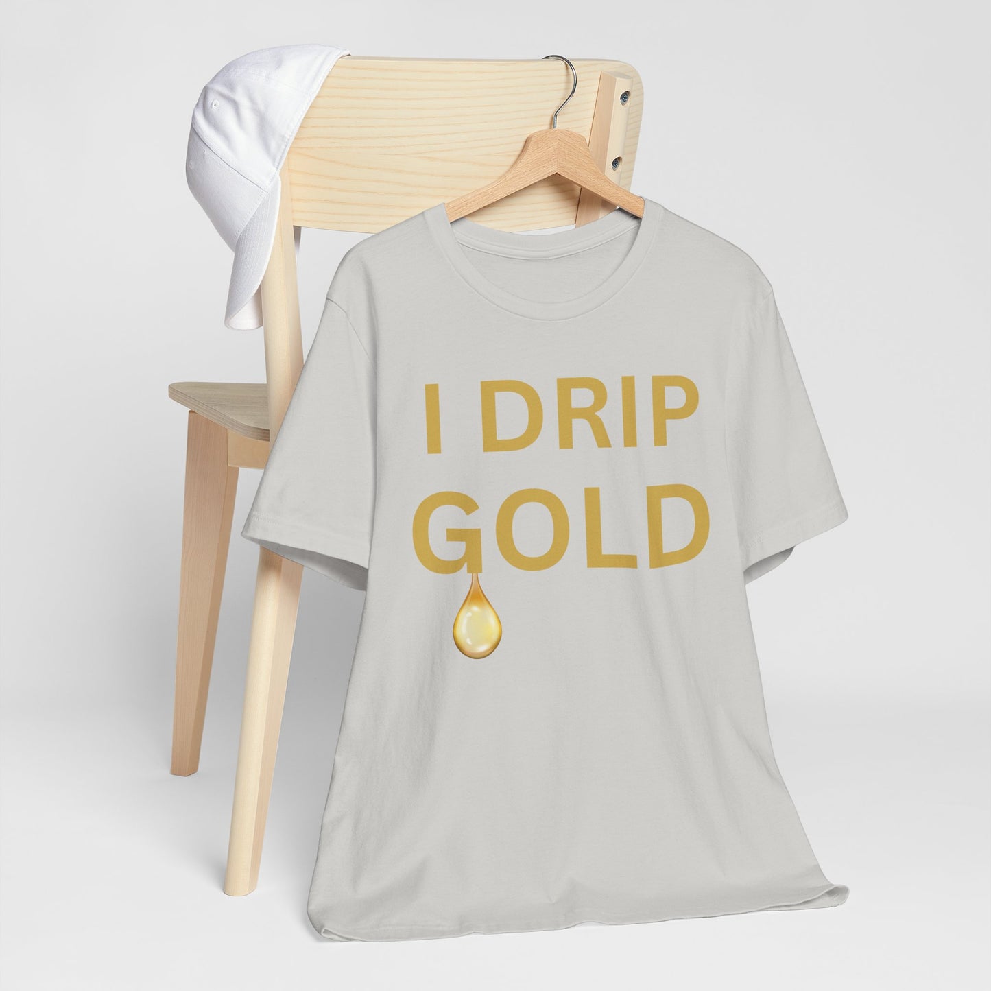 I Drip Gold Luxe Tee