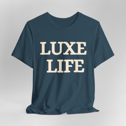 Customizable Luxe Life Statement Unisex Jersey Tee