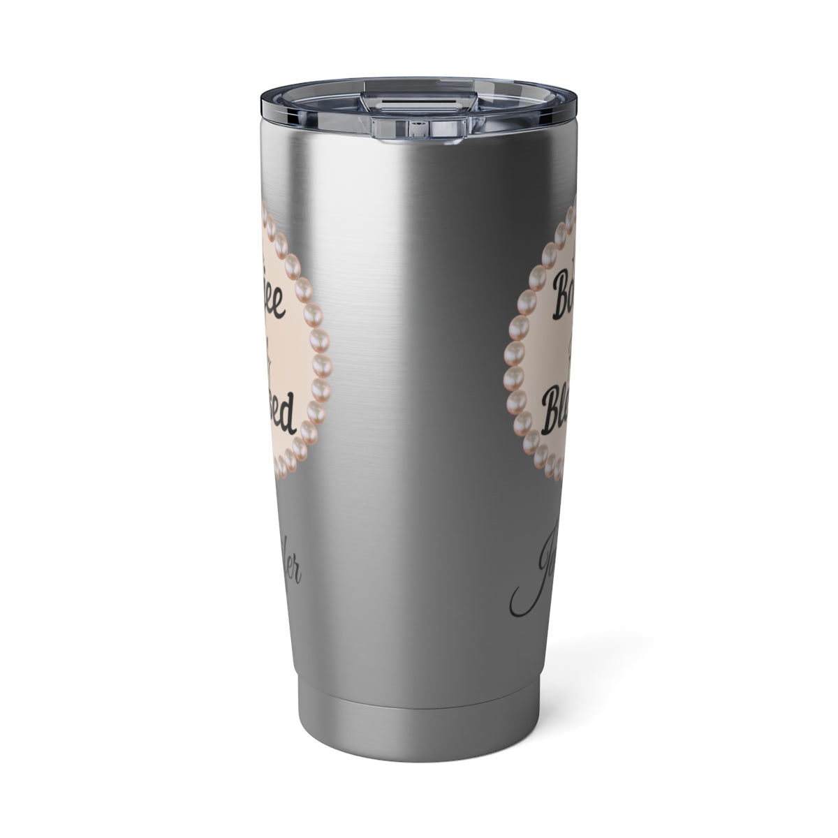 Personalized “Kinda Boujee, Really Blessed” 20 oz Insulated Tumbler — Pearl Medallion or Signature Script
