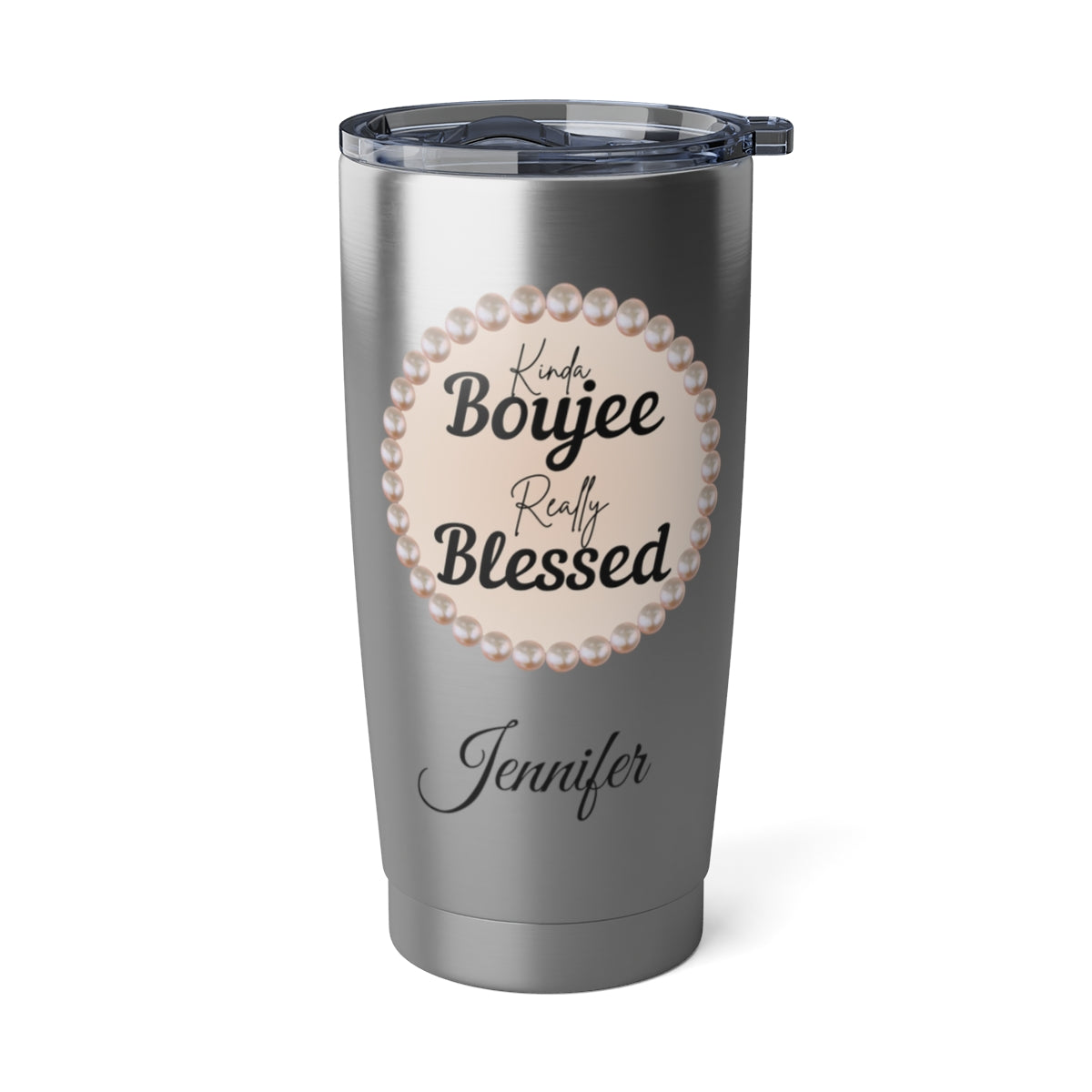 Personalized “Kinda Boujee, Really Blessed” 20 oz Insulated Tumbler — Pearl Medallion or Signature Script