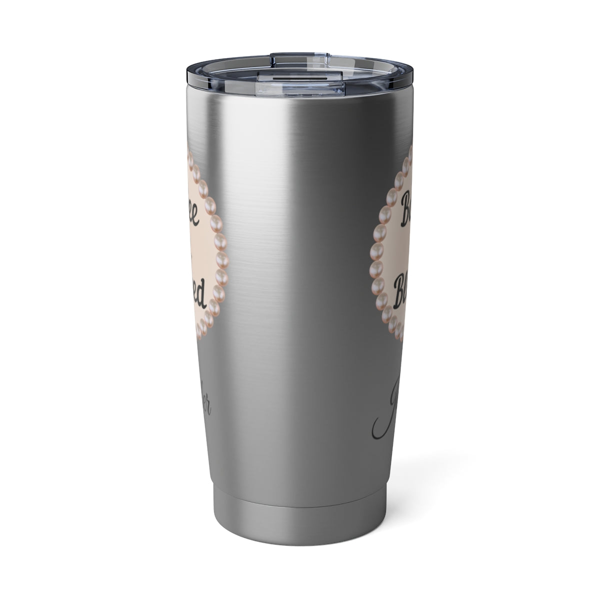 Personalized “Kinda Boujee, Really Blessed” 20 oz Insulated Tumbler — Pearl Medallion or Signature Script